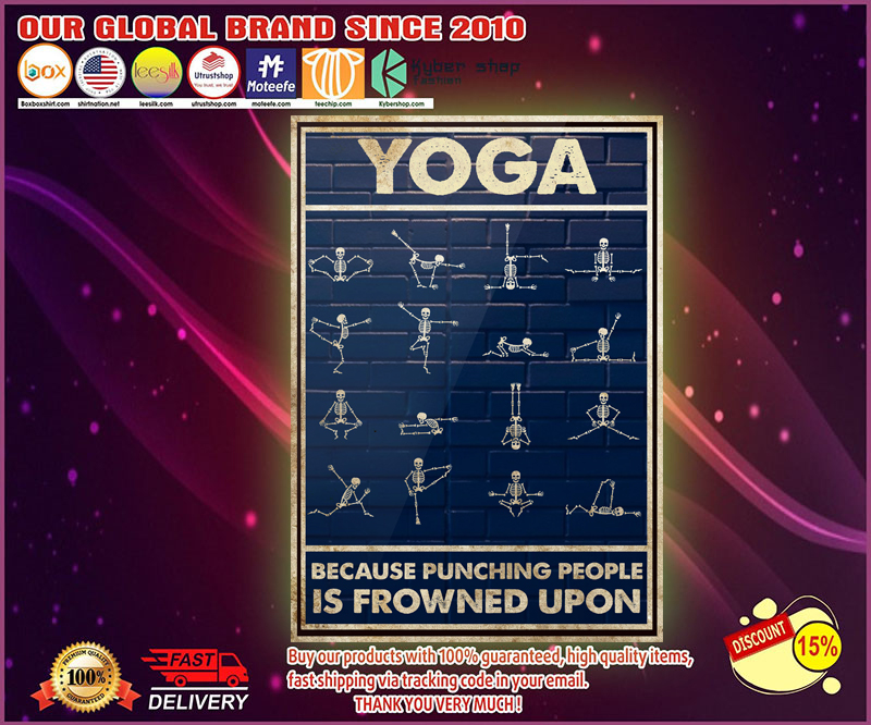 Yoga because punching people is frowned upon poster 1 Yoga because punching people is frowned upon poster