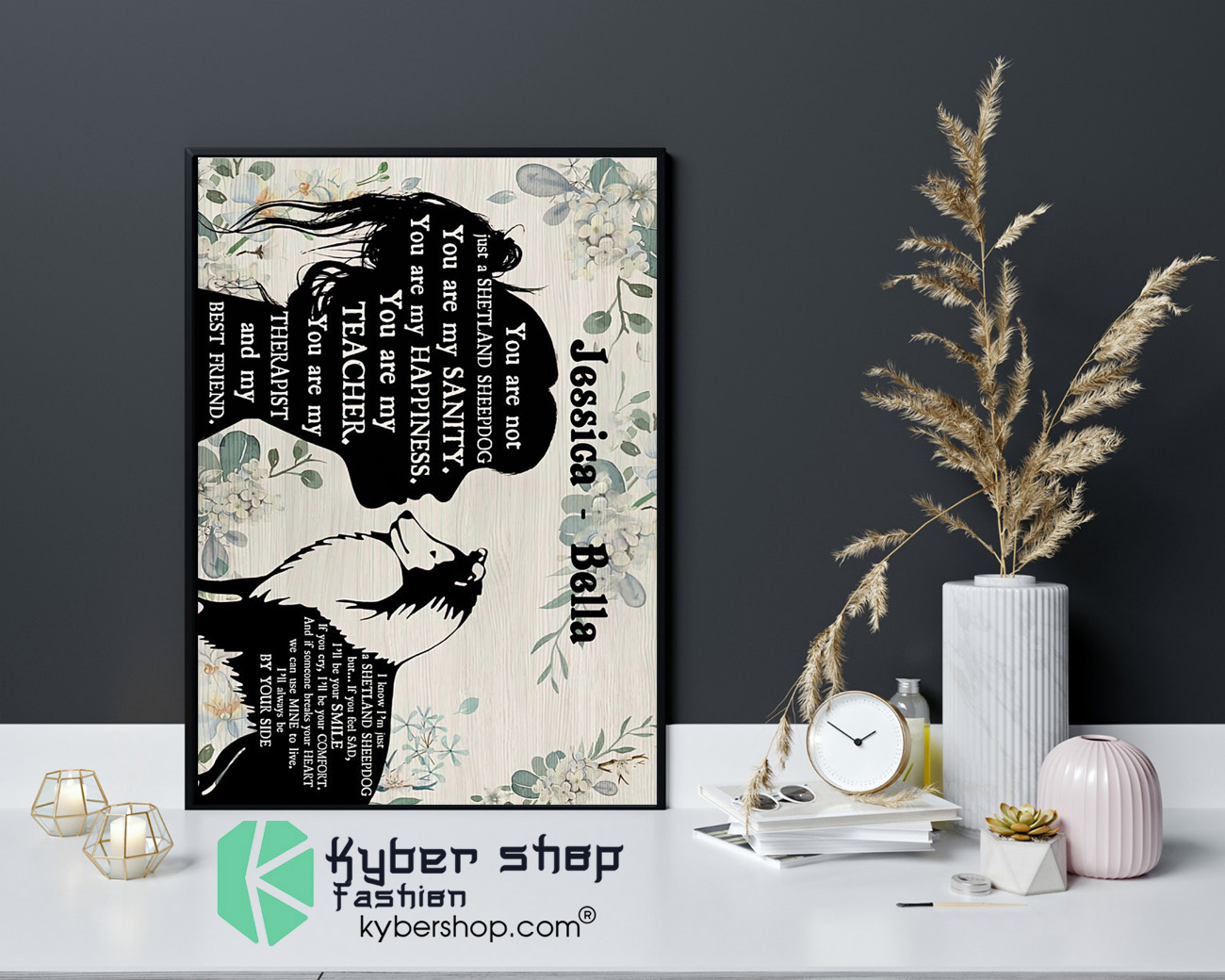 You are not just a shetland sheepdog poster 4