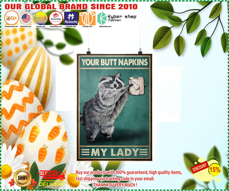 Your butt napkins my lady Raccoon Toilet paper poster 1 3