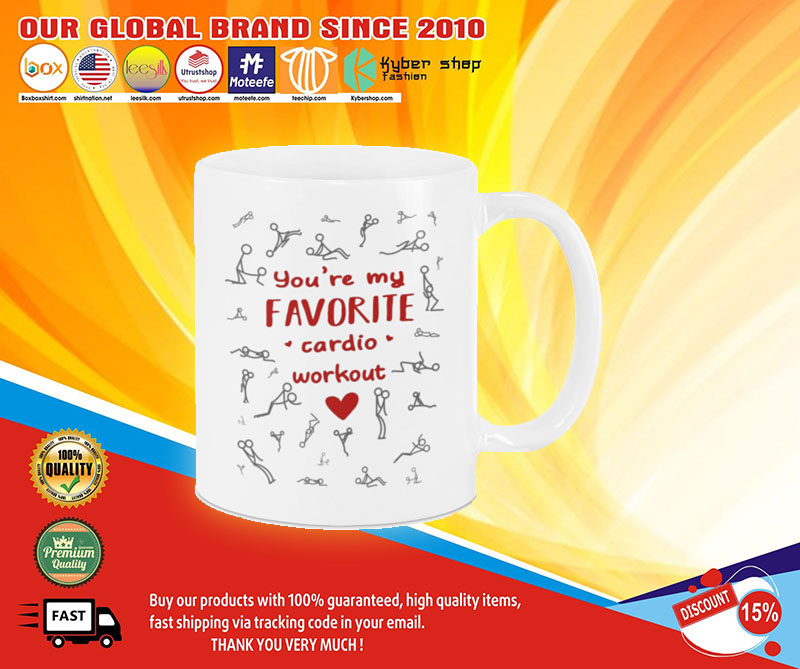 You'remyfavoritecardioworkoutValentinemug