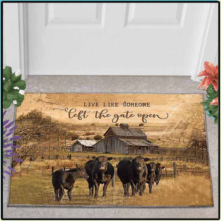 Black Angus Live Like Someone Left The Gate Open Doormat 5 Black Angus Live Like Someone Left The Gate Open Doormat3