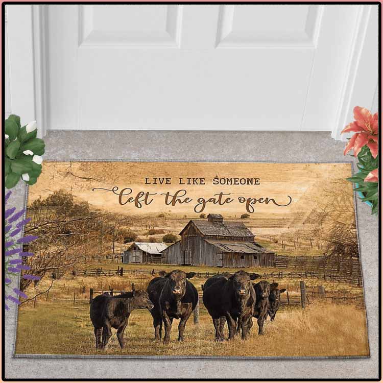Black Angus Live Like Someone Left The Gate Open Doormat 4 Black Angus Live Like Someone Left The Gate Open Doormat2