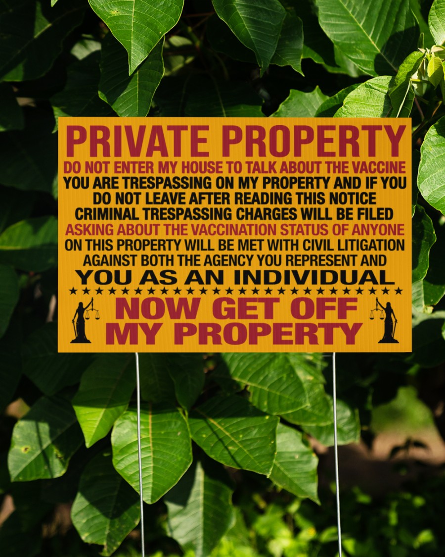 Yard Sign Private Property Do Not Enter My House To Talk About The Vaccine 5 Yard Sign Private Property Do Not Enter My House To Talk About The Vaccine 5