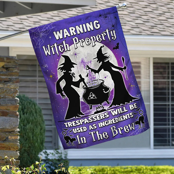 Warning Witch Property Trespassers Will Be Used As Ingredients In The Brew Flag