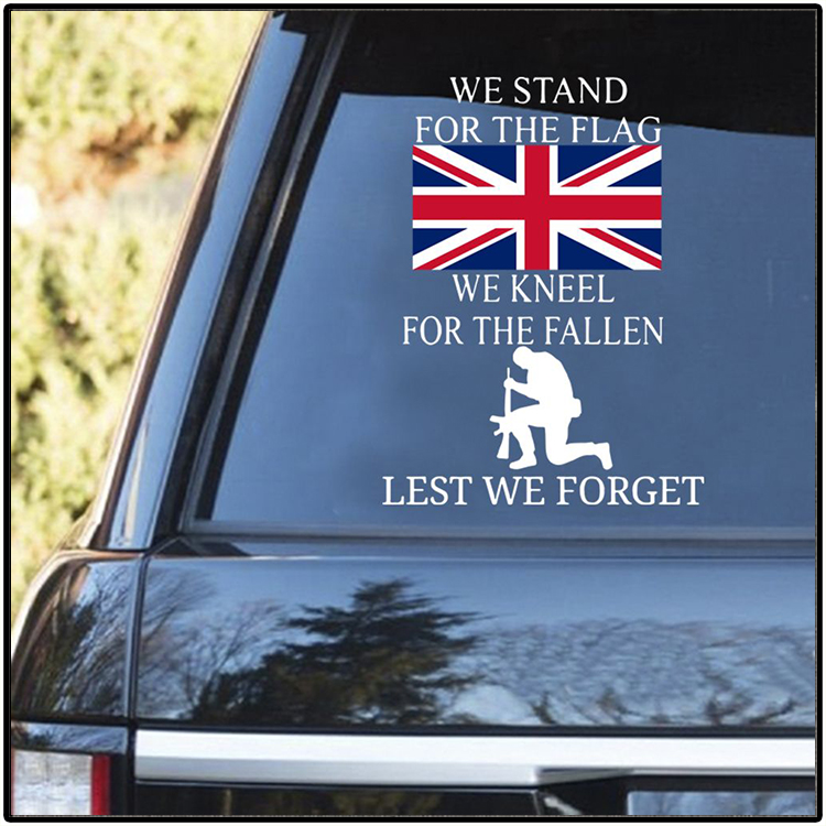 We Stand For The Flag We Kneel For The Fallen Let's We Forget Decal 3 We Stand For The Flag We Kneel For The Fallen Lest We Forget Decal 2