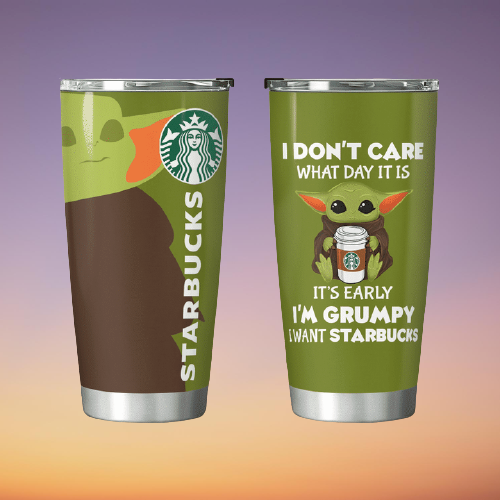Baby Yoda Starbucks I dont care what day it is Its early Im Grumpy I want coke Tumbler 4 25 Baby Yoda Starbucks I dont care what day it is Its early Im Grumpy I want coke Tumbler 4