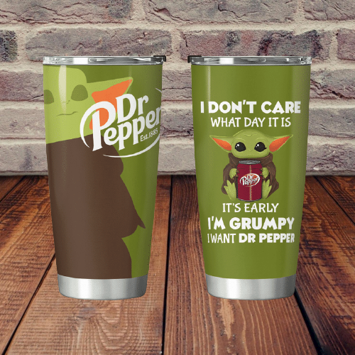 Baby Yoda Dr Pepper I dont care what day it is Its early Im Grumpy I want coke Tumbler 4 27 Baby Yoda Dr Pepper I dont care what day it is Its early Im Grumpy I want coke Tumbler 4