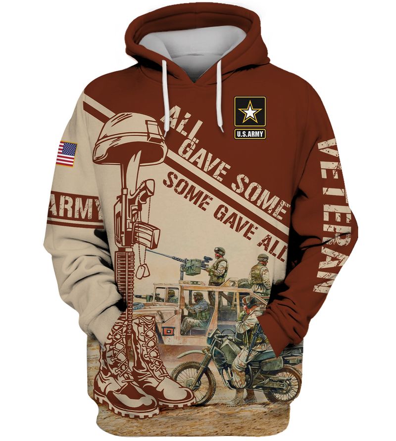 All gave some some gave all US Army Veteran 3d shirt hoodie 16 All gave some some gave all US Army Veteran 3d shirt hoodie 3