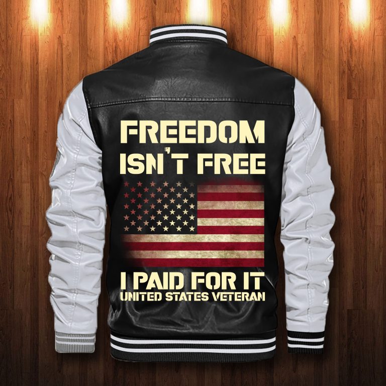 American flag Freedom isnt free i paid for it custom personalized Leather Bomber Jacket 3