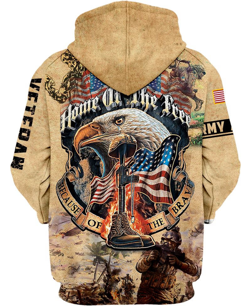 Army Veteran Eagle Home of the free because of the brave 3d shirt hoodie 5 Army Veteran Eagle Home of the free because of the brave 3d shirt hoodie 4