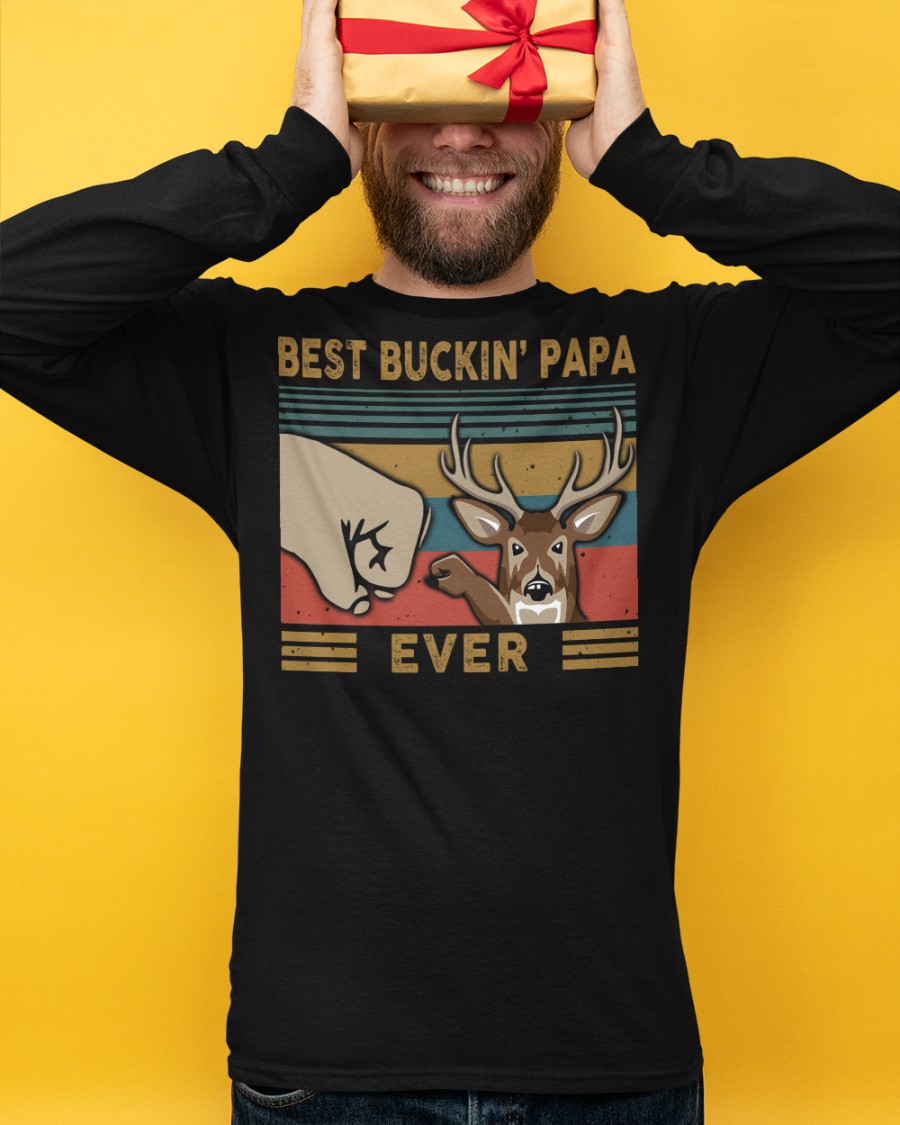 Best buckin papa ever deer shirt, hoodie 2 Best buckin papa ever deer shirt hoodie 1