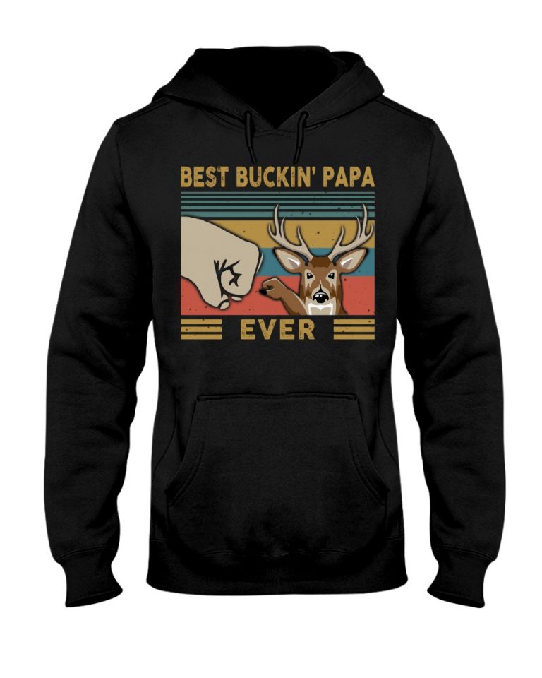 Best buckin papa ever deer shirt, hoodie (6) Best buckin papa ever deer shirt hoodie 6