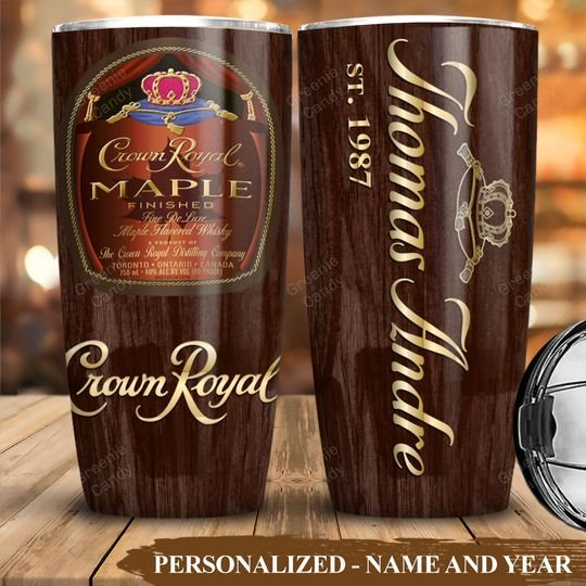 Crown Royal Maple Custom Name and Year Tumbler 4 Crown Royal Maple Custom Name and Year Tumbler1