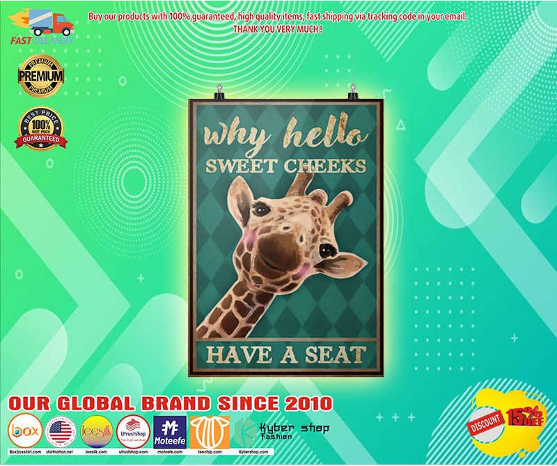 Giraffe why hello sweet cheeks have a seat poster 1 Giraffe why hello sweet cheeks have a seat poster