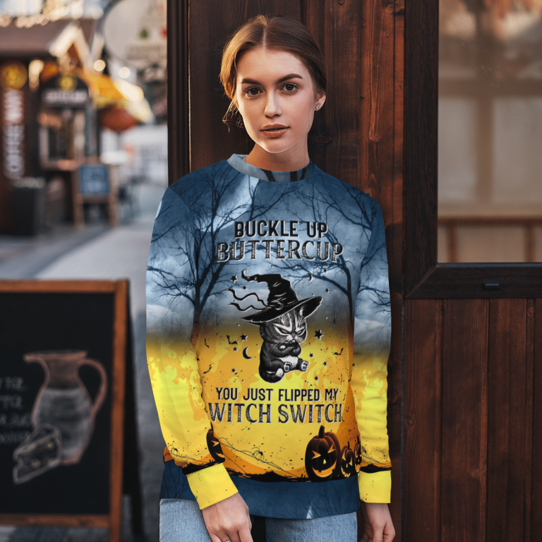 Halloween cat buckle up buttercup you just flipped my witch switch 3d hoodie and shirt 5