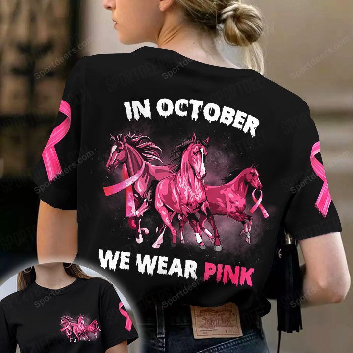Horse In October We Wear Pink 3D Sweatshirt And Shirt