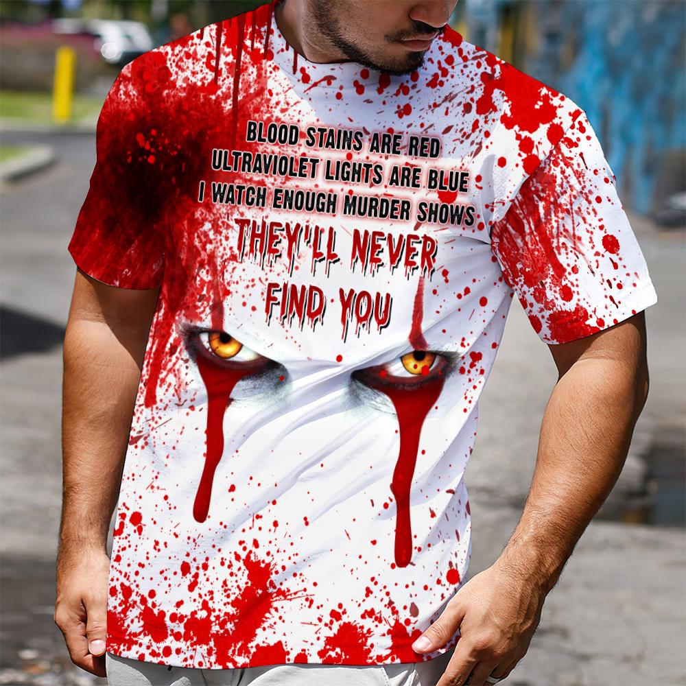 IT Pennywise Blood Stains Are Red Ultraviolet Lights Are Blue Theyll Never Find You 3d shirt hoodie 4