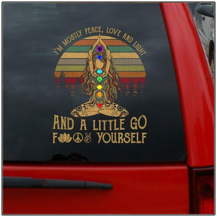 Yoga girl Im Mostly Peace Love And Light And A Tittle Go From Yourself Car Decal 3 Im Mostly Peace Love And Light And A Tittle Go From Yourself Decal1