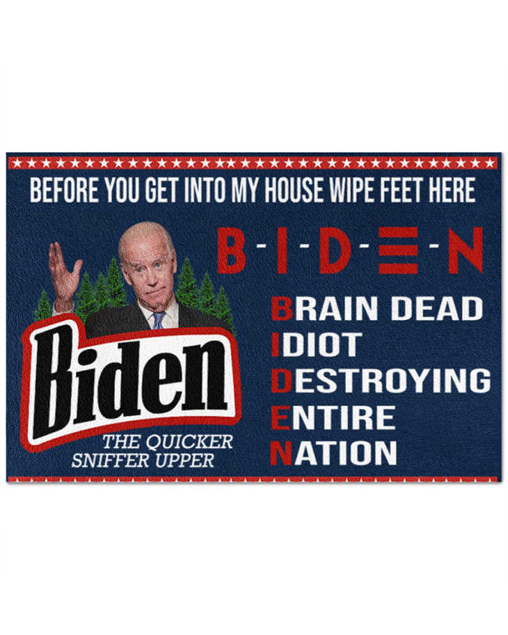 Joe Biden Before You Get Into My House Wipe Feet Here Doormat 4 Joe Biden Before You Get Into My House Wipe Feet Here Doormat3