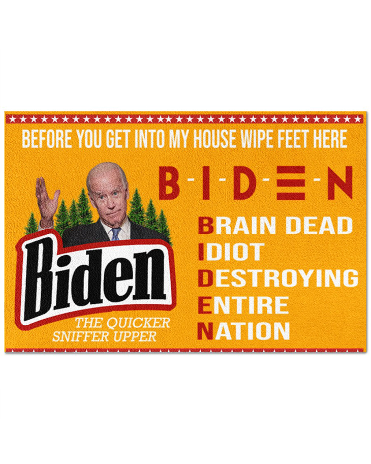Joe Biden Before You Get Into My House Wipe Feet Here Doormat 5 Joe Biden Before You Get Into My House Wipe Feet Here Doormat4
