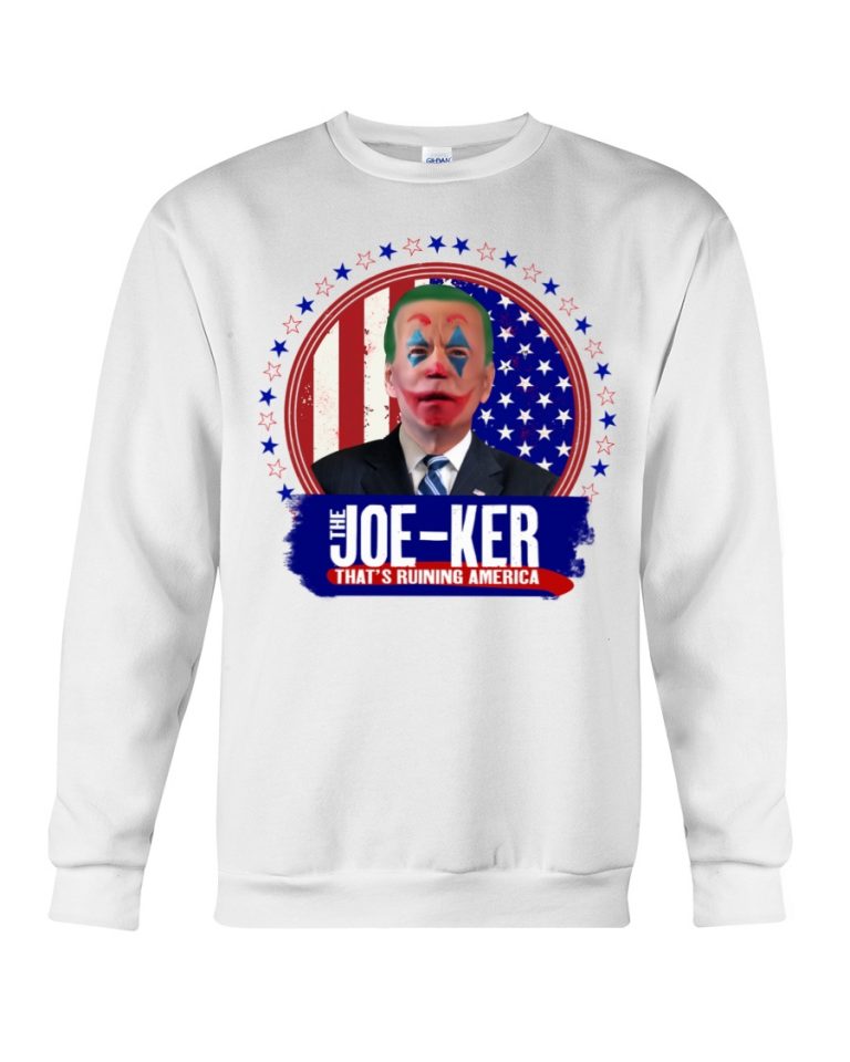 Joe Biden The Joker thats ruining America shirt hoodie 4