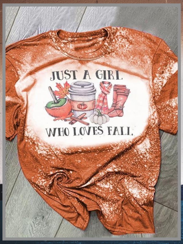 Just a girl who love fall bleach T shirt 4 Just a girl who love fall bleach T shirt