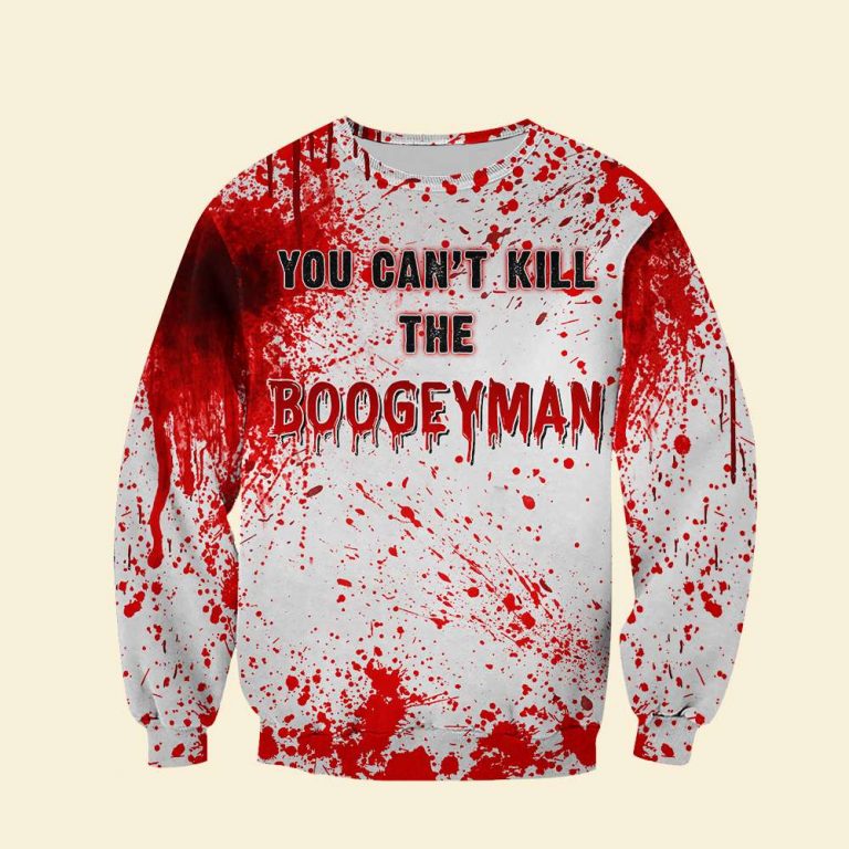 Michael Myers Blood you cant kill the boogeyman 2d shirt hoodie 3