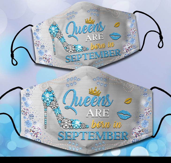 Queens Are Born In September Face Mask