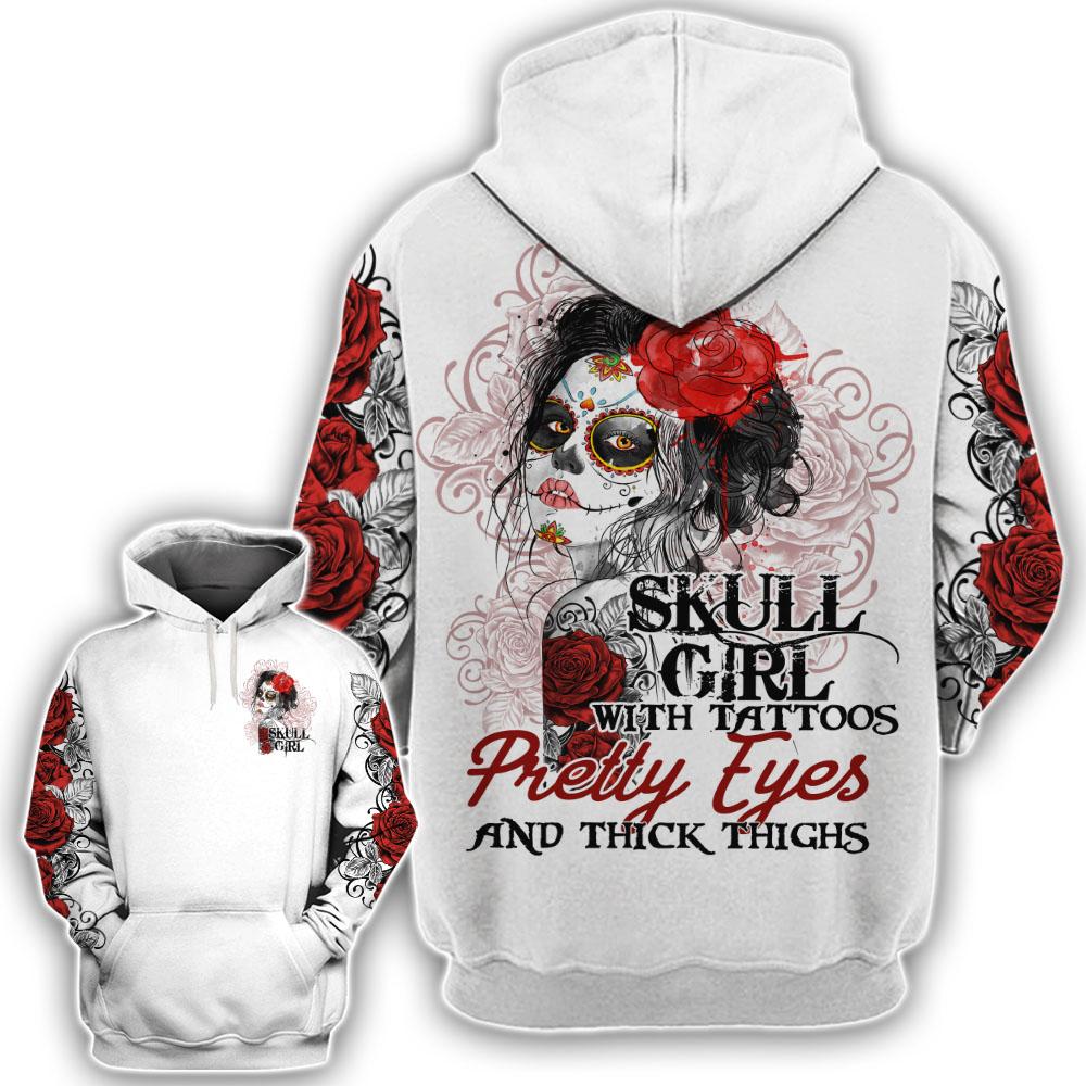 Skull girl with Tattoos pretty eyes and thick thighs 3d shirt hoodie 2 Skull girl with Tattoos pretty eyes and thick thighs 3d shirt hoodie 1