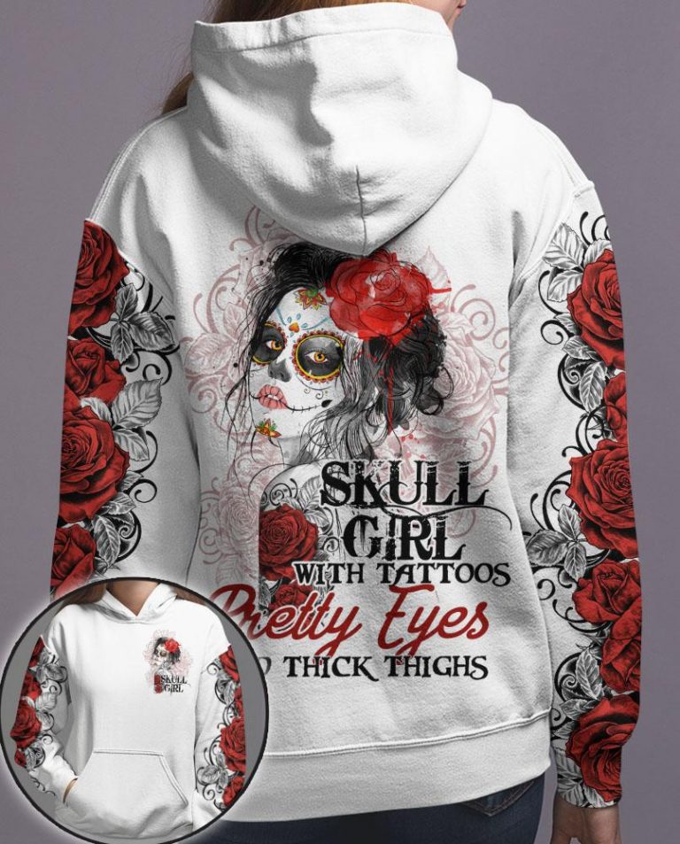 Skull girl with Tattoos pretty eyes and thick thighs 3d shirt hoodie (9) Skull girl with Tattoos pretty eyes and thick thighs 3d shirt hoodie 9