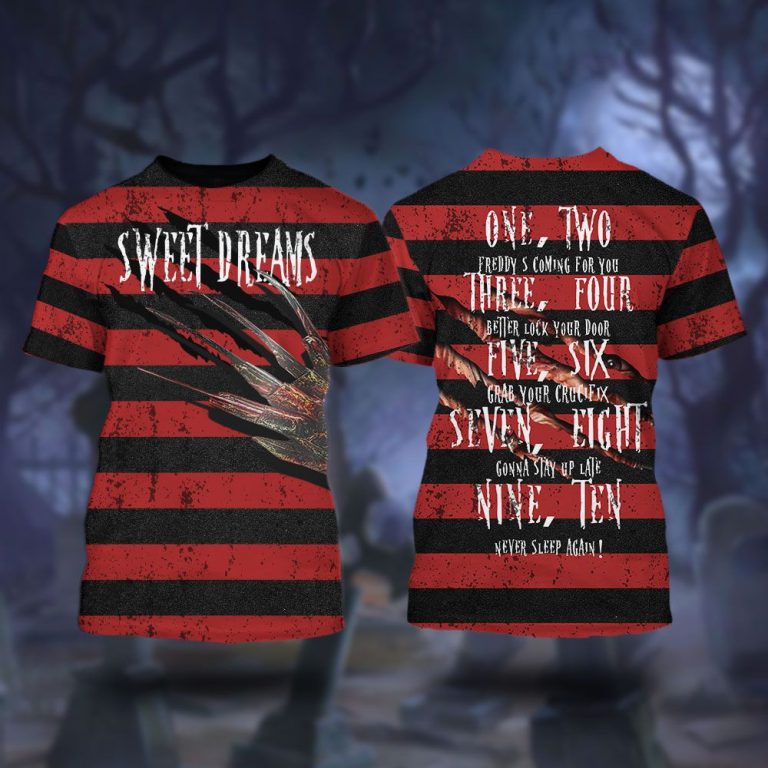 Sweet dreams one two Freddy is coming 3d shirt hoodie sweatshirt 1