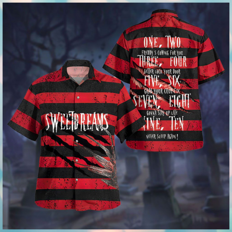 Sweet dreams one two Freddy is coming hawaiian shirt