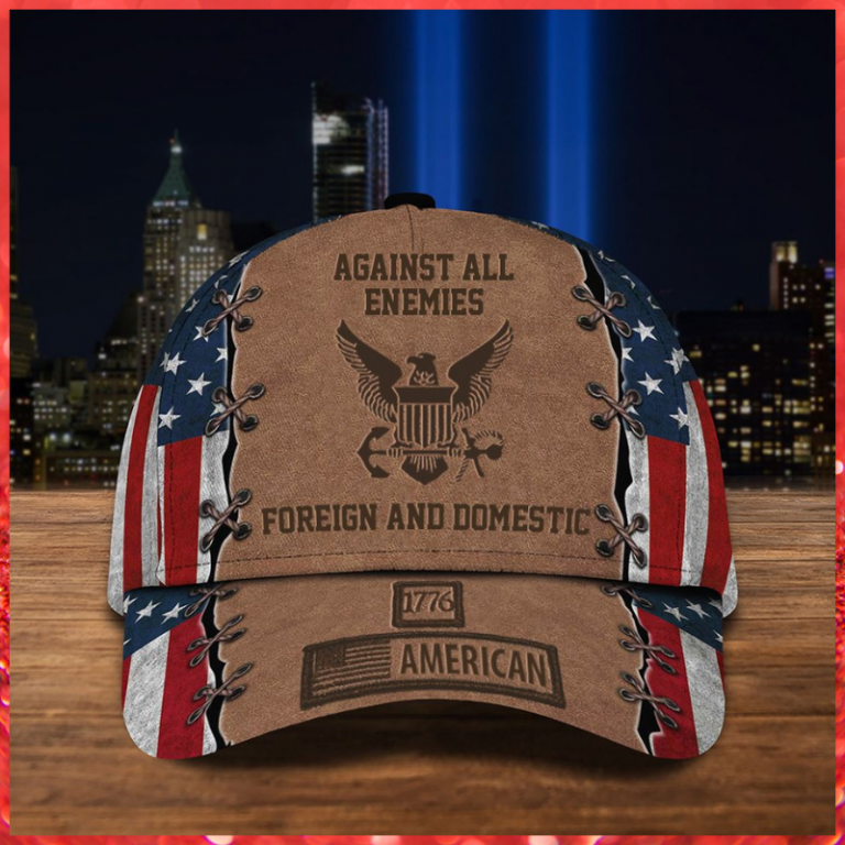 US Navy Against All Enemies Foreign and Domestic 1776 American cap US Navy Against All Enemies Foreign and Domestic 1776 American cap