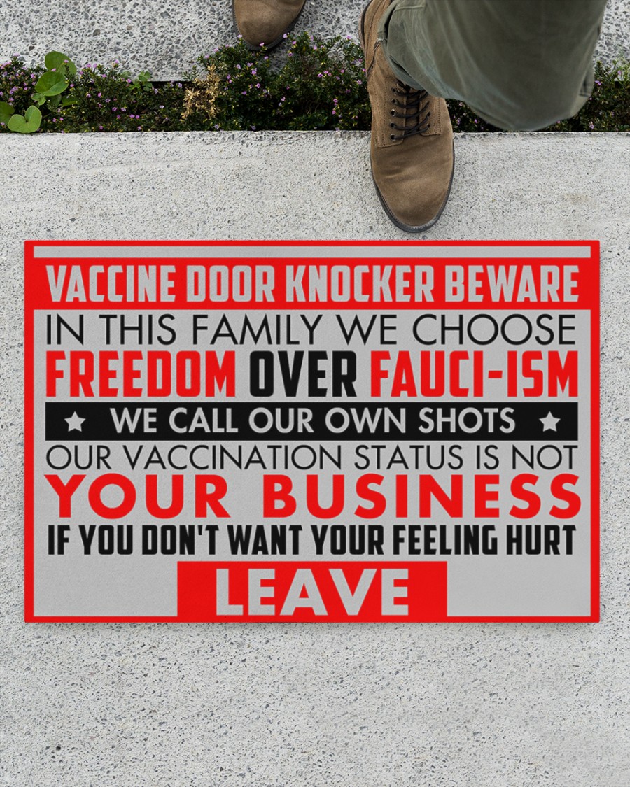 Vaccine door knocker beware in this family we choose freedom over fauci-ism doormat 3 Vaccine door knocker beware in this family we choose freedom over fauci ism doormat 2