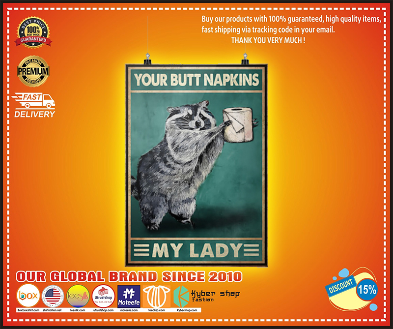 Your butt napkins my lady Raccoon Toilet paper poster