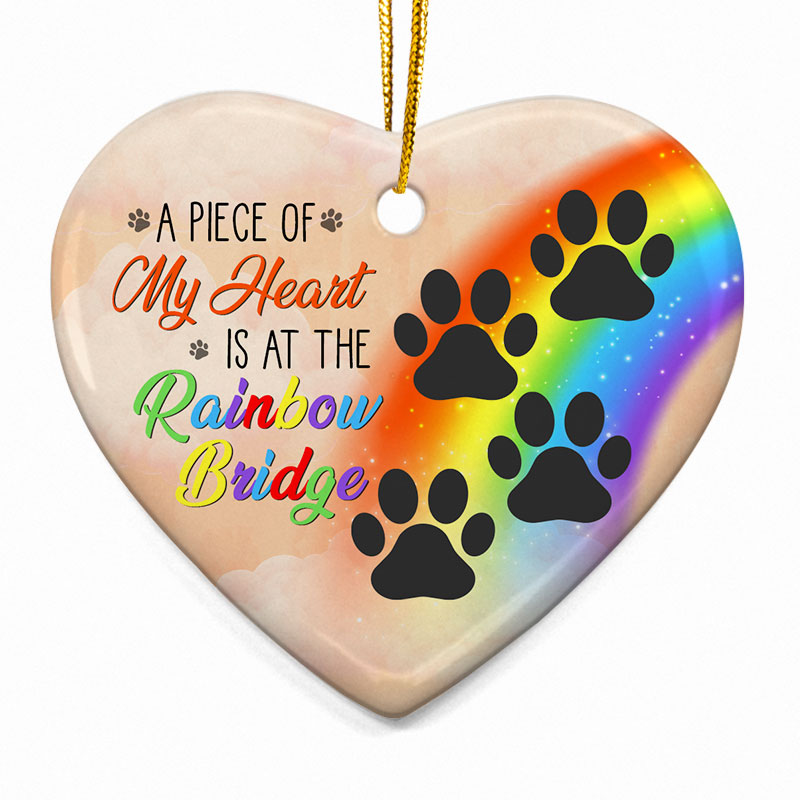 A Piece Of My Heart Is At The Rainbow Bridge LGBT paws custom name hanging ornament 7 A Piece Of My Heart Is At The Rainbow Bridge LGBT paws custom name hanging ornament 4.1