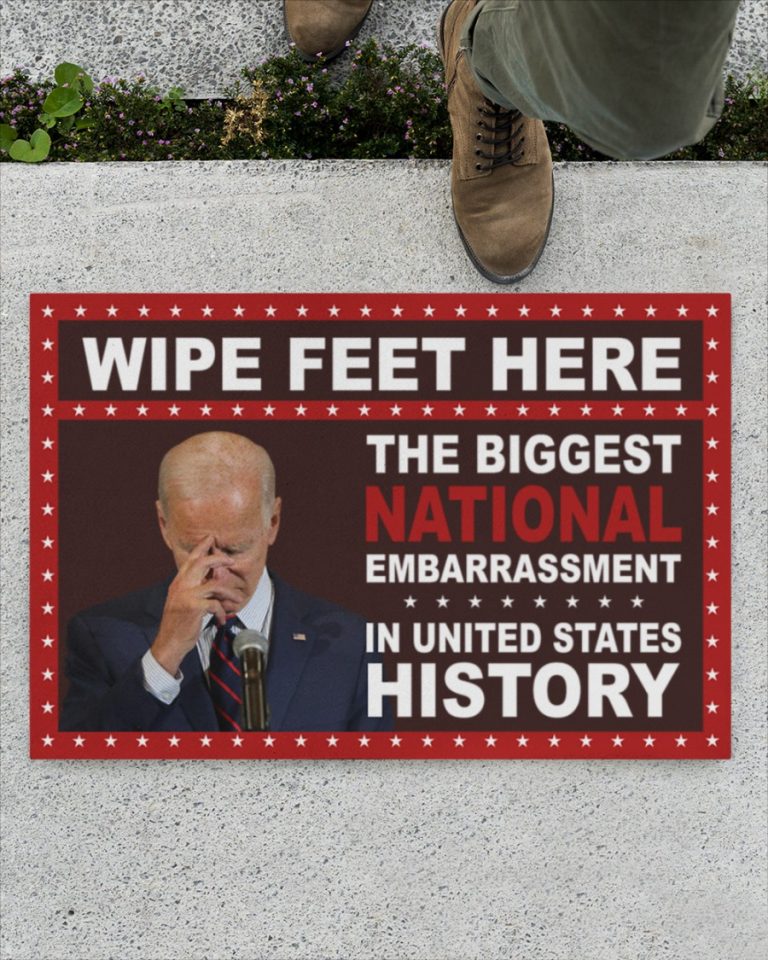 Biden Wipe feet here the biggest national embarrassment in USA history doormat 2