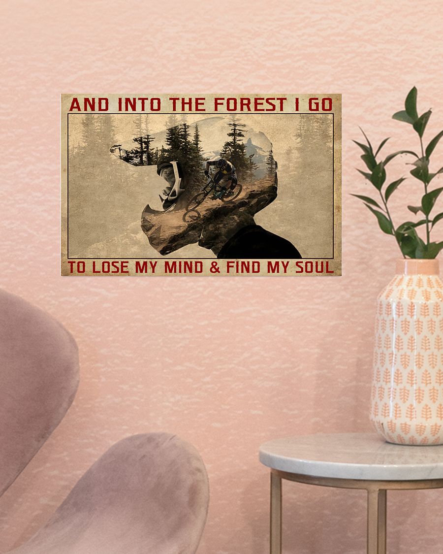 Biker and into the forest I go to my lose my mind and find my soul poster 4 Biker and into the forest I go to my lose my mind and find my soul poster 2