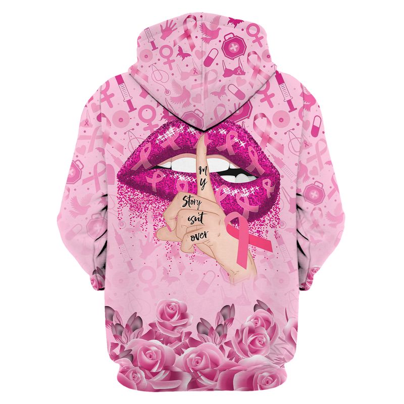 Lip Breast Cancer Warrior my story isn't over 3d shirt, hoodie 7 Breast Cancer Warrior my story isnt over 3d shirt hoodie 1