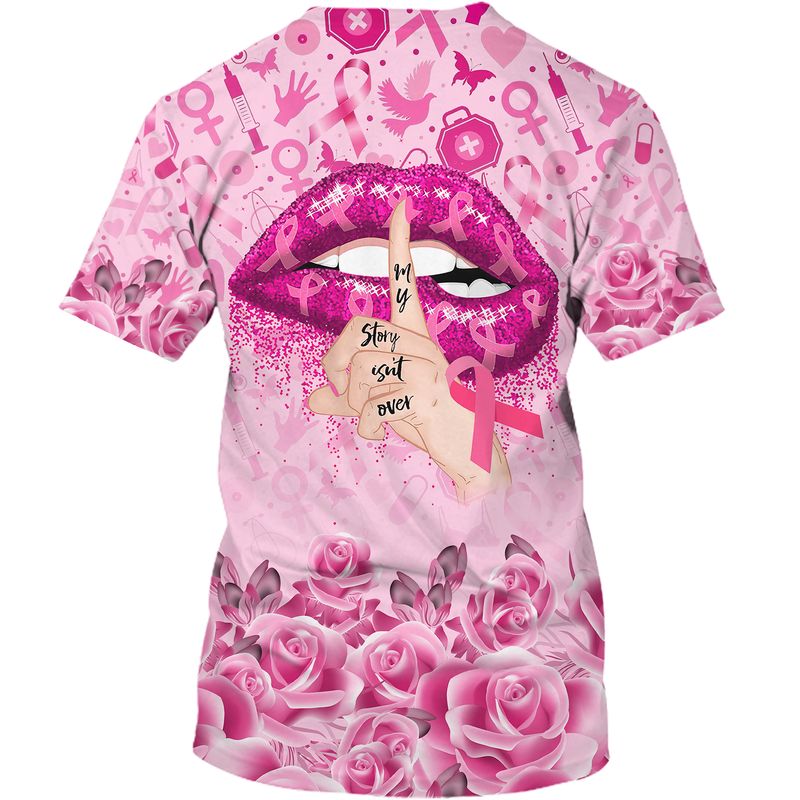 Lip Breast Cancer Warrior my story isn't over 3d shirt, hoodie 6 Breast Cancer Warrior my story isnt over 3d shirt hoodie 2