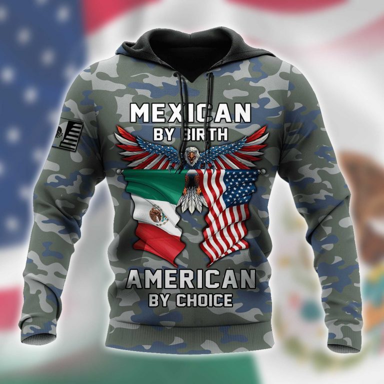 Eagle Mexican by birth American by choice 3d shirt hoodie 5