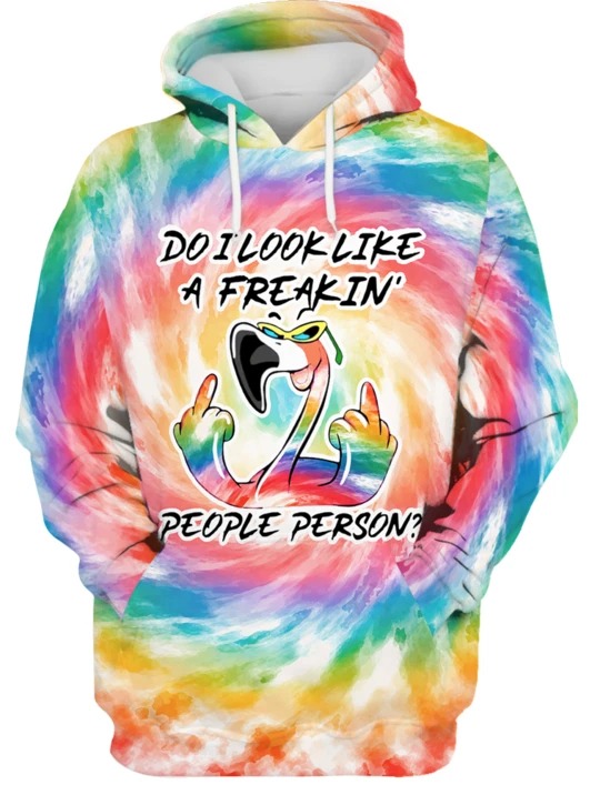 Flamingo Do I Look Like A Freakin People Person 3d shirt hoodie 2