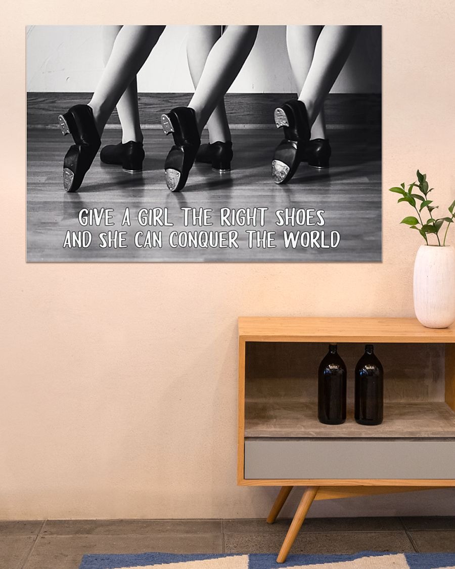 Give a girl the right shoes and she can conquer the world poster 1 Give a girl the right shoes and she can conquer the world poster