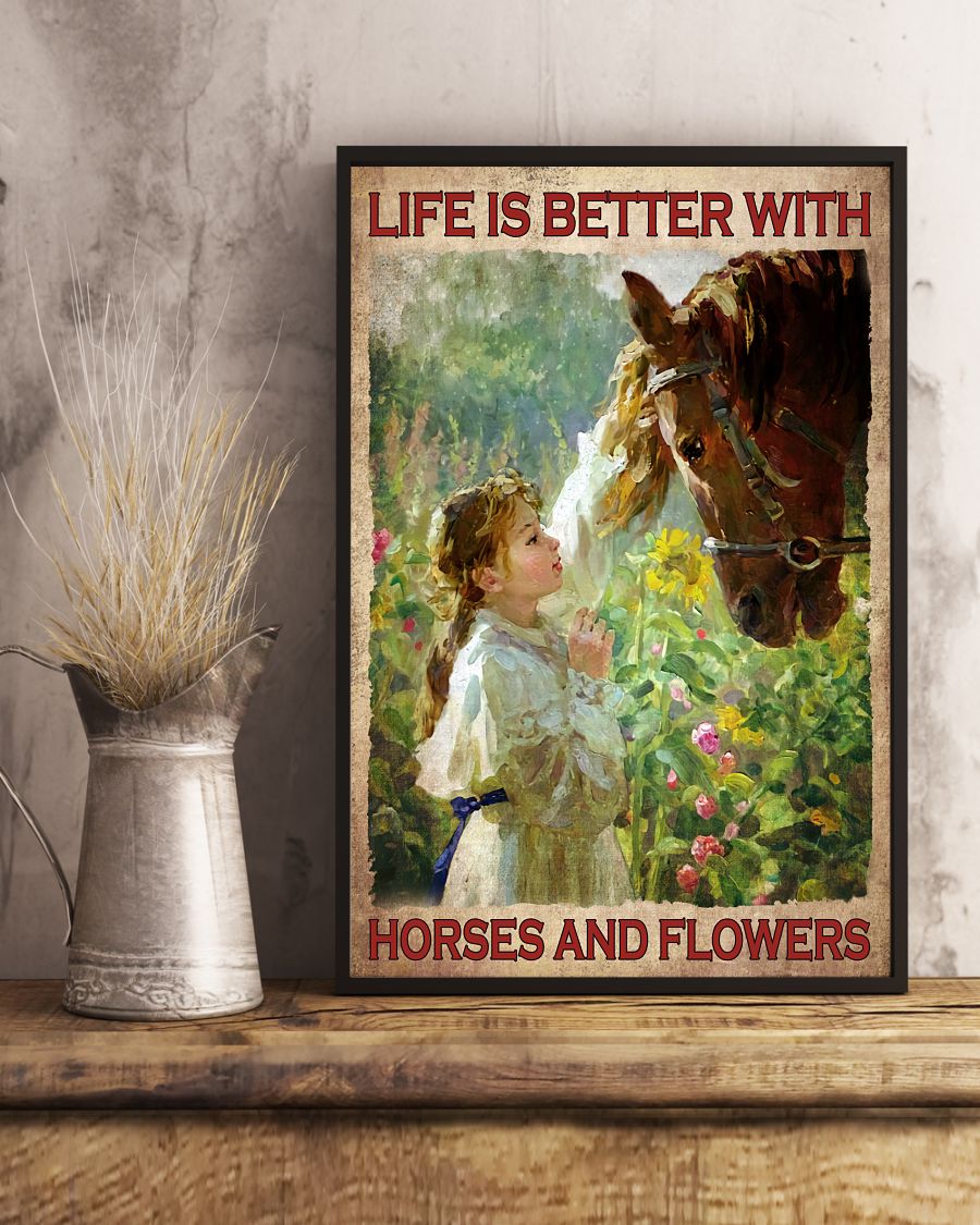 Horse and Girl Life Is Better With Horses And Flowers poster 3 Horse and Girl Life Is Better With Horses And Flowers poster 2