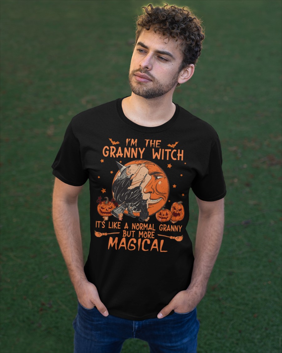 Im the Granny witch its like a normal Granny but more magical shirt hoodie 3