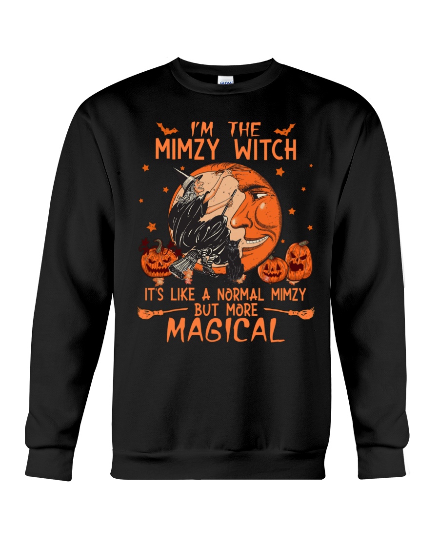 I'm the Mimzy witch it's like a normal Mimzy but more magical shirt, hoodie 12 Im the Mimzy witch its like a normal Mimzy but more magical shirt hoodie 11
