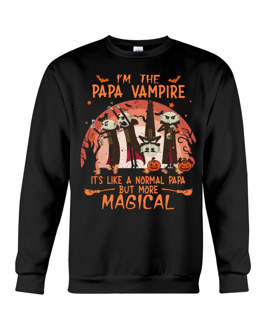 I'm the Papa Vampire it's like a normal Papa but more magical shirt, hoodie 12 Im the Papa Vampire its like a normal Papa but more magical shirt hoodie 11