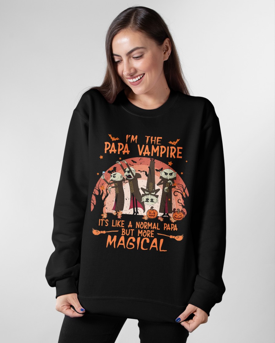 I'm the Papa Vampire it's like a normal Papa but more magical shirt, hoodie 14 Im the Papa Vampire its like a normal Papa but more magical shirt hoodie 13