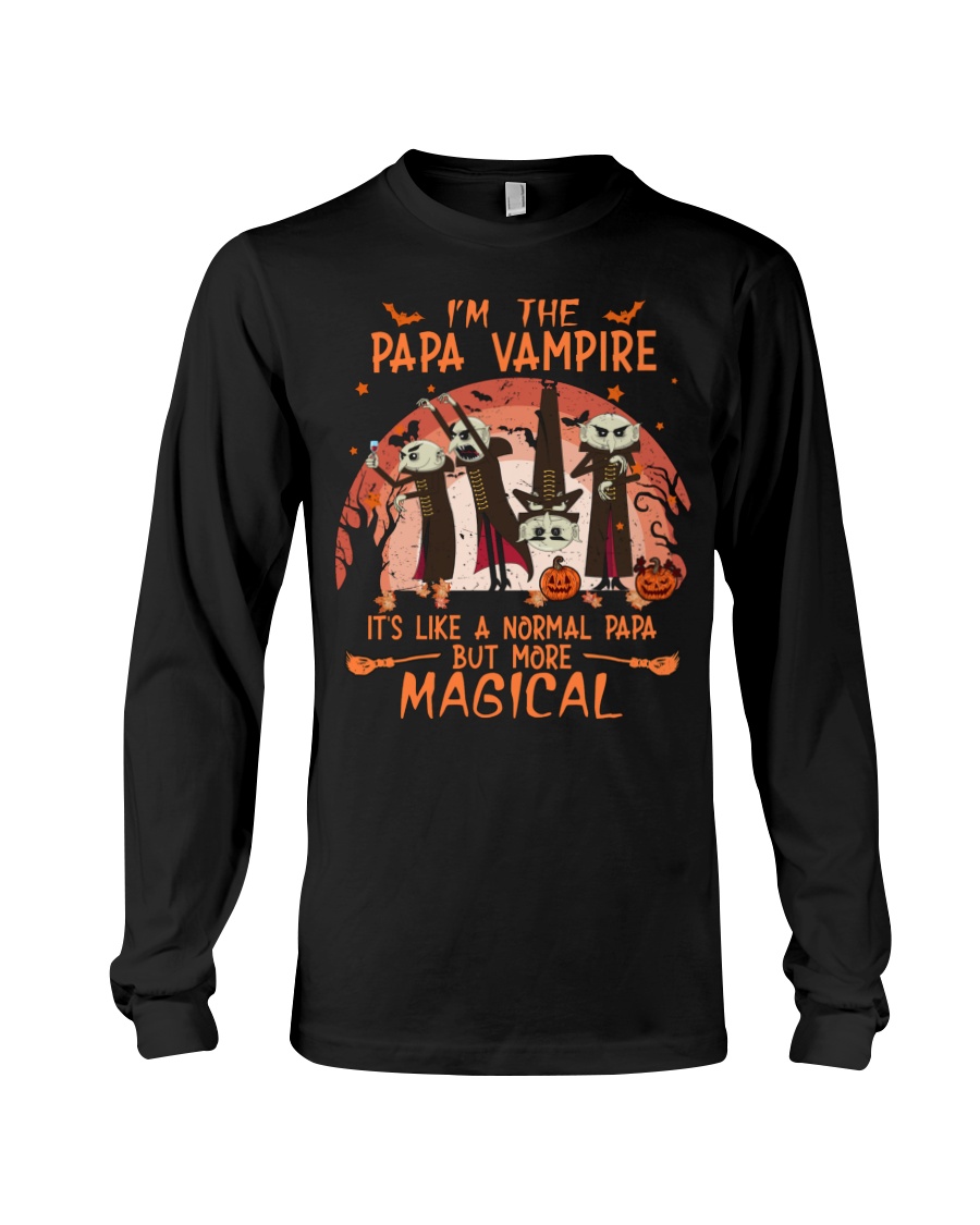 I'm the Papa Vampire it's like a normal Papa but more magical shirt, hoodie 9 Im the Papa Vampire its like a normal Papa but more magical shirt hoodie 8