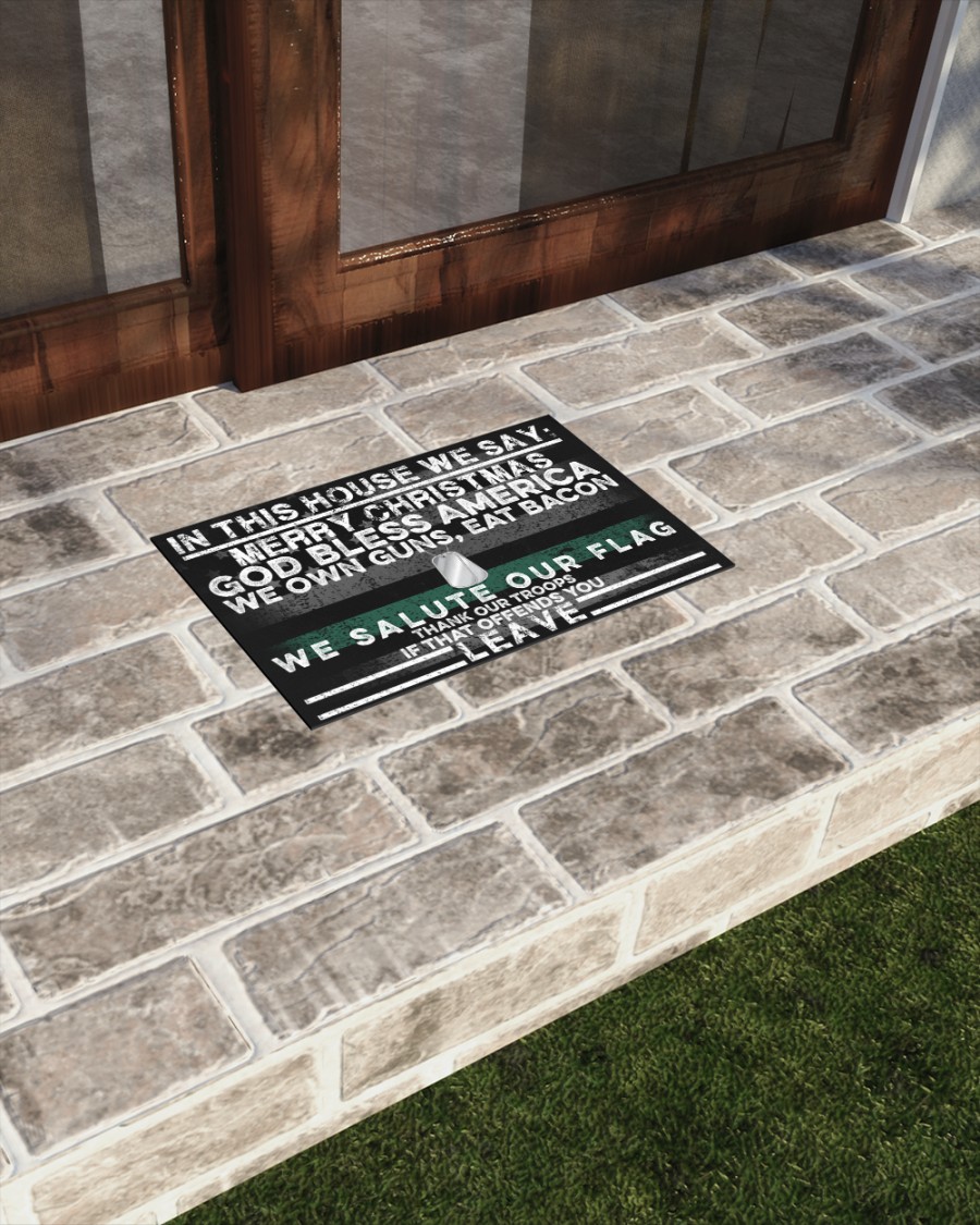 In This House We Say Merry Christmas God Bless America Doormat 3 In This House We Say Merry Christmas God Bless America Doormat 3